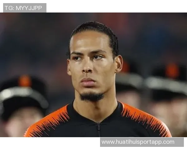 范迪克谈维尔茨外界关注过度新援实力毋庸置疑值得信赖